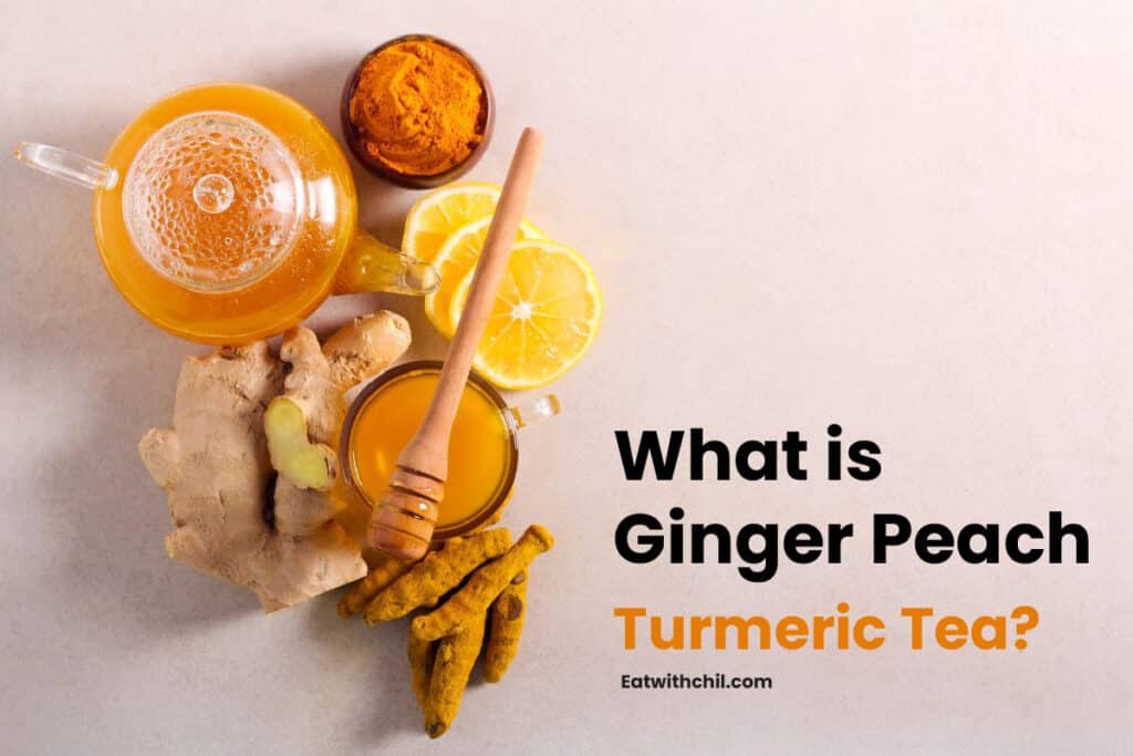Ginger peach turmeric tea benefits